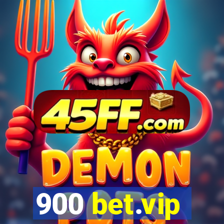 900 bet.vip